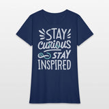 Stay curious stay inspired
