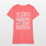 Stay curious stay inspired