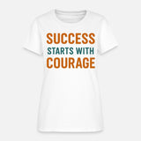 Success Starts with Courage