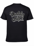 Daddy Chill Black T-Shirt - Cool Graphic Tee