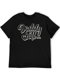 Daddy Chill Black T-Shirt - Cool Graphic Tee