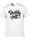 Daddy Chill Black T-Shirt - Cool Graphic Tee