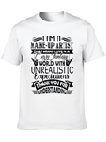 Makeup Artist Statement T-Shirt