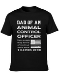 Dad of an Animal Control Officer T-Shirt