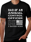 Dad of an Animal Control Officer T-Shirt