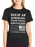 Dad of an Animal Control Officer T-Shirt