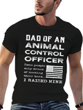 Dad of an Animal Control Officer T-Shirt