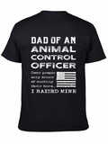 Dad of an Animal Control Officer T-Shirt