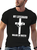 My Lifeguard Walks on Water Graphic Tee
