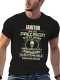 Janitor Precision Funny Graphic T-Shirt