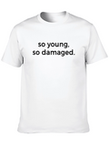 So Young So Damaged Black Graphic Tee