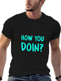 How You Doin? Mens Black T-Shirt