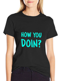 How You Doin? Mens Black T-Shirt