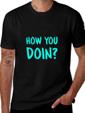 How You Doin? Mens Black T-Shirt