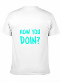 How You Doin? Mens Black T-Shirt