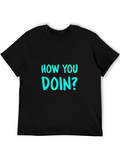 How You Doin? Mens Black T-Shirt