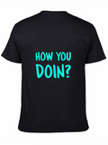 How You Doin? Mens Black T-Shirt