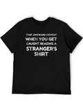 Awkward Moment T-Shirt: Reading a Strangers Shirt