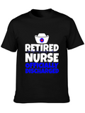Retired Nurse T-Shirt - Officially Discharged!