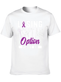 Losing Isnt an Option Fight ED T-Shirt
