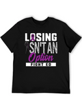 Losing Isnt an Option Fight ED T-Shirt