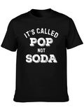 Its Called Pop Not Soda Graphic Tee