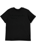 Orthopedic Nurse Definition Graphic T-Shirt