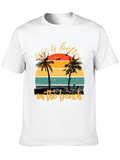 Life Is Better on the Beach T-Shirt