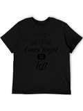 When Nothing Goes Right Go Left T-Shirt