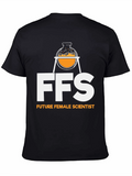 FFS Future Female Scientist Graphic Tee