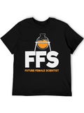 FFS Future Female Scientist Graphic Tee
