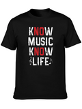 Know Music Know Life Graphic Tee - Soft Cotton