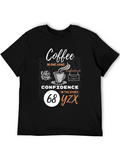 Coffee & Confidence T-Shirt