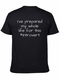 Introvert Prepared T-Shirt - Funny Slogan Tee