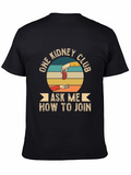 One Kidney Club T-Shirt
