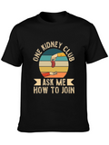 One Kidney Club T-Shirt