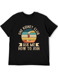 One Kidney Club T-Shirt