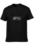 Make America Metal Again Black T-Shirt