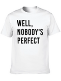 Well Nobodys Perfect Tee - Black T-Shirt