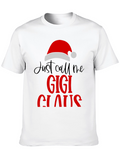 Just Call Me Gigi Claus Christmas T-Shirt