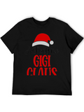 Just Call Me Gigi Claus Christmas T-Shirt