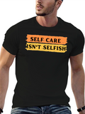 Self Care Isnt Selfish Graphic Tee