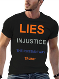 Political Statement T-Shirt - Lies Injustice Trump