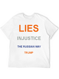 Political Statement T-Shirt - Lies Injustice Trump
