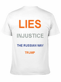 Political Statement T-Shirt - Lies Injustice Trump