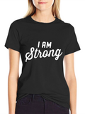 I AM Strong Black Graphic T-Shirt
