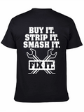 Buy It Strip It Fix It T-Shirt