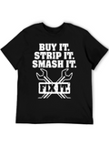 Buy It Strip It Fix It T-Shirt