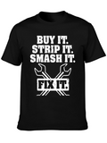 Buy It Strip It Fix It T-Shirt