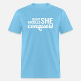 W She Tackles She Conquers